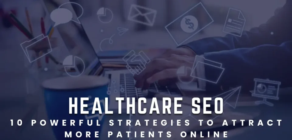 Healthcare SEO