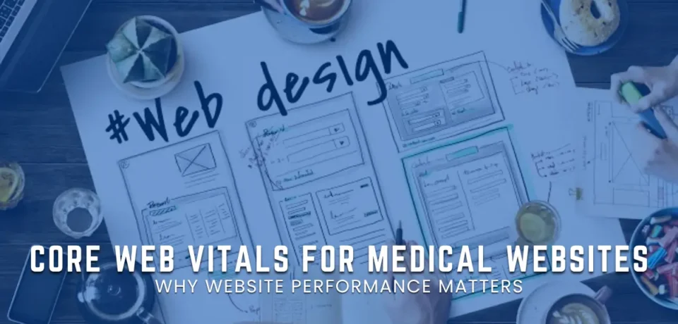 Core Web Vitals for Medical Websites
